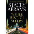 While Justice Sleeps: A Thriller
