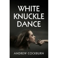 White Knuckle Dance