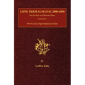 Long Term Almanac 2000-2050: For the Sun and Selected Stars With Concise Sight Reduction Tables, 2nd Edition (Hardcover)