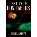 The Luck of Don Carlos