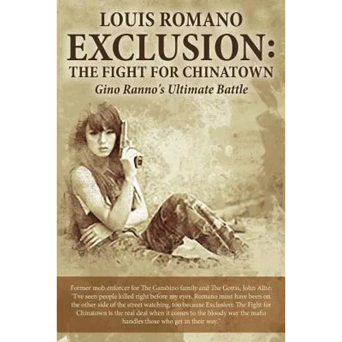 Exclusion: The Fight for Chinatown: Gino Ranno's Ultimate Battle