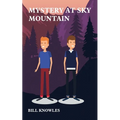 Mystery at Sky Mountain