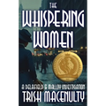 The Whispering Women
