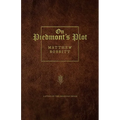 On Piedmont's Plot: A Story On The American Dream