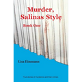 Murder, Salinas Style: Book One