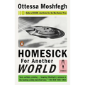 Homesick for Another World: Stories