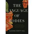 The Language of Bodies