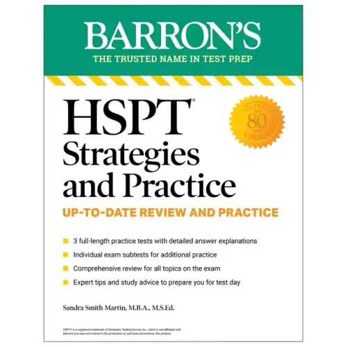 HSPT Strategies and Practice, Second Edition: Prep Book with 3 Practice Tests + Comprehensive Review + Practice + Strategies