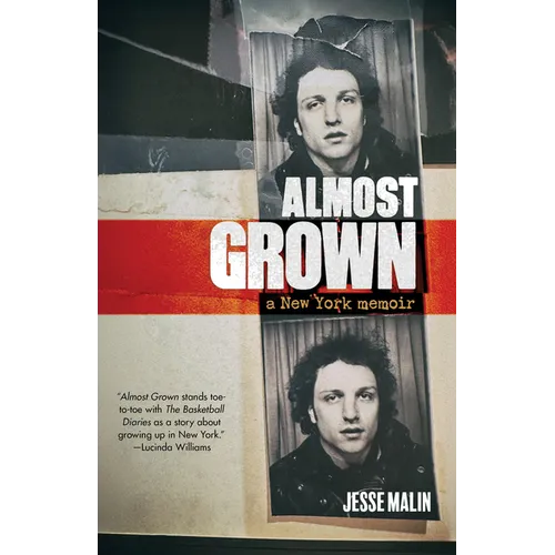 Almost Grown: A New York Memoir