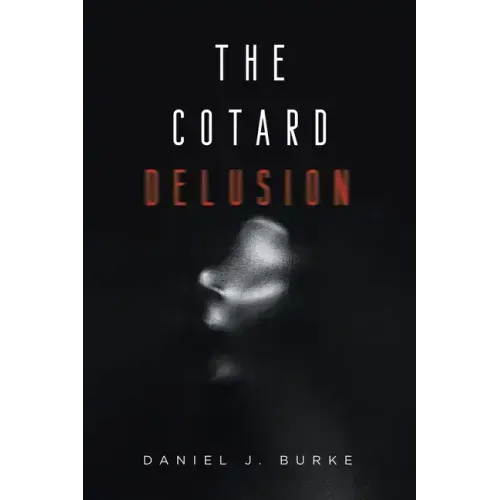 The Cotard Delusion