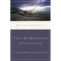 Turn My Mourning Into Dancing