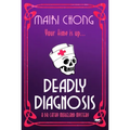 Deadly Diagnosis