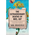 The Extraordinary Deaths of Mrs. Kip