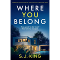 Where You Belong: A gripping psychological thriller with a shocking twist