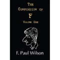 The Compendium of F, Volume One: The Seventies and Eighties