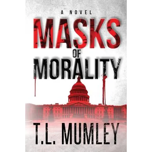 Masks of Morality (Masks Series Book 1)
