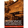 Nihongi: Volume I - Chronicles of Japan from the Earliest Times to A.D. 697