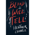 Blood Will Tell