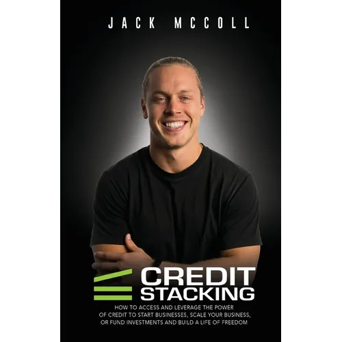 Credit Stacking: Accelerate Financial Freedom with Business Credit