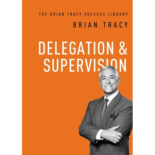 Delegation and Supervision