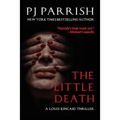 The Little Death: A Louis Kincaid Thriller