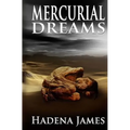 Mercurial Dreams