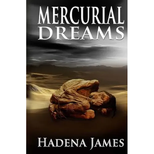 Mercurial Dreams