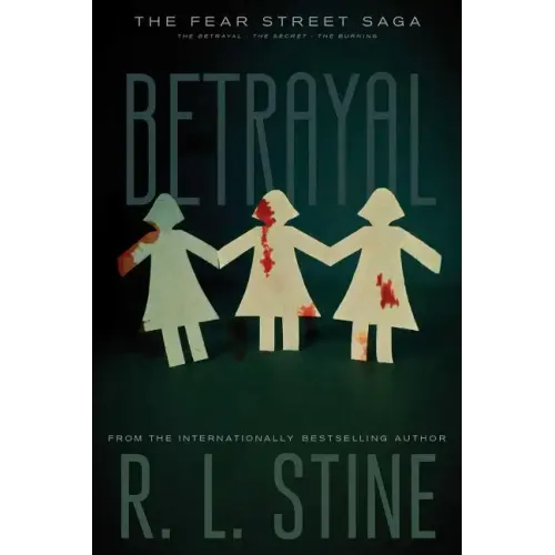 Betrayal: The Betrayal; The Secret; The Burning