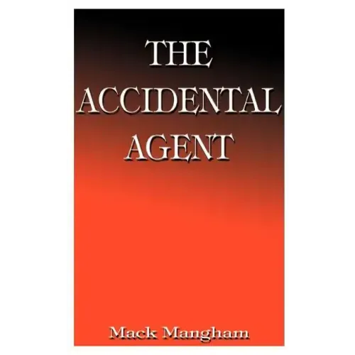 The Accidental Agent