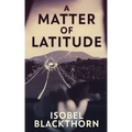 A Matter of Latitude