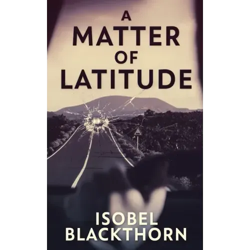 A Matter of Latitude