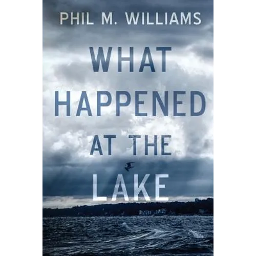 What Happened at the Lake