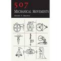 507 Mechanical Movements