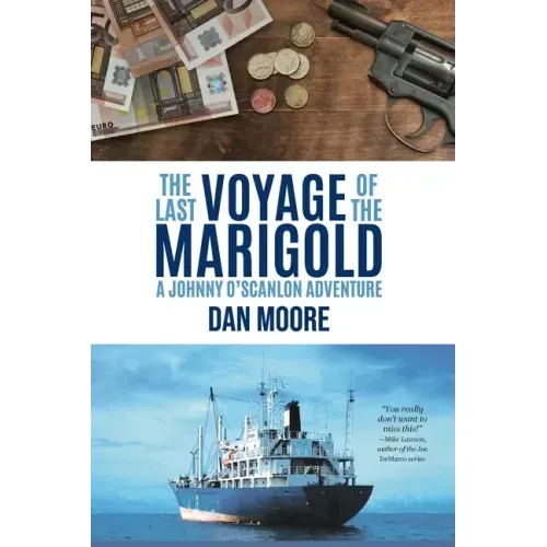 The Last Voyage of the Marigold: A Johnny O'Scanlon Adventure