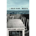 Dulce Olor A Muerte