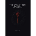 The Game of Ten: Book One the Red Blood