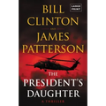 The President's Daughter: A Thriller