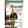 Blindsided: Lifting a Life Above Illness: A Reluctant Memoir