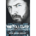 The Follower: An Indestructible Hero Fights for His Country