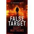 False Target: An Adam Drake Thriller