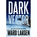 Dark Vector: A David Slaton and Tru Miller Novel