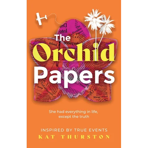The Orchid Papers