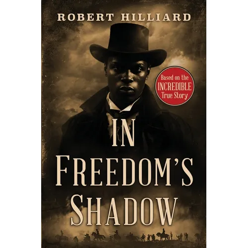In Freedom's Shadow