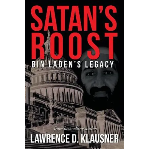 Satan's Roost: Bin Laden's Legacy