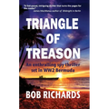 Triangle of Treason: An enthralling spy thriller set in WW2 Bermuda: An