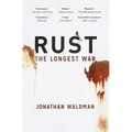 Rust: The Longest War