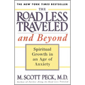 The Road Less Traveled and Beyond: Spiritual Growth in an Age of Anxiety