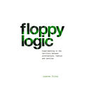 Floppy Logic: Experimenting in the Territory Between Architecture, Fashion and Textile