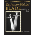 The Pattern-Welded Blade: Artistry in Iron