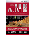 The Mining Valuation Handbook 4e: Mining and Energy Valuation for Investors and Management